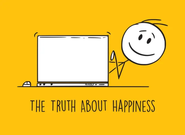 Truth about Happiness A doodle of a happy stick figure pointing at a white board on a yellow background. There is text in a handwritten font reading: The Truth about Happiness