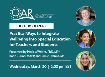 OAR Webinar graphic: Practical Ways to Integrate Wellbeing into Special Education for Teachers and Students