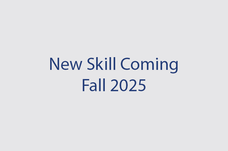 new skill coming fall 2025